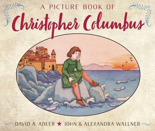 A Picture Book of Christopher Columbus (Picture Book Biographies)