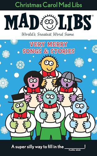 Christmas Carol Mad Libs: Very Merry Songs & Stories