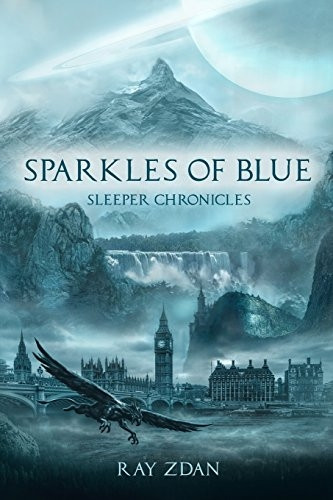 Sparkles of blue: Sleeper Chronicles (Sleeper Chronicles)
