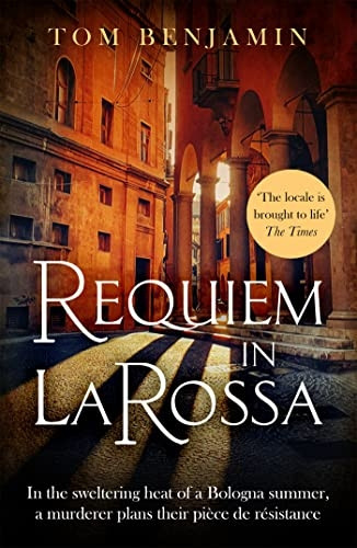 Requiem in La Rossa: A gripping crime thriller (Daniel Leicester)