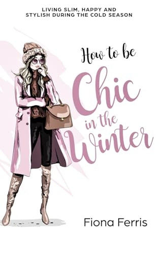 How to Be Chic in the Winter