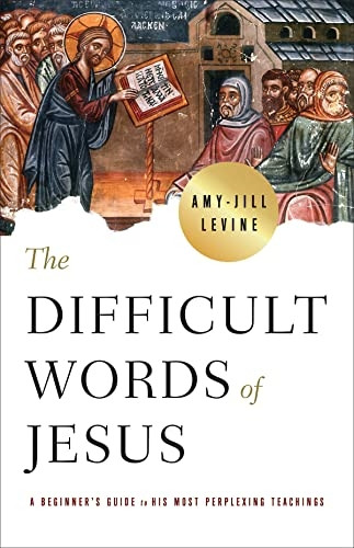 Difficult Words of Jesus,  - The