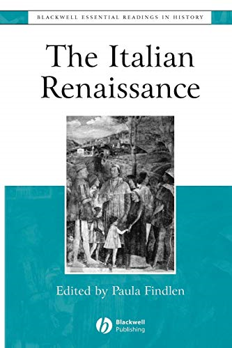 The Italian Renaissance: The Essential Readings (Blackwell Essential Readings in History)