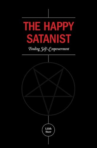 The Happy Satanist: Finding Self-Empowerment