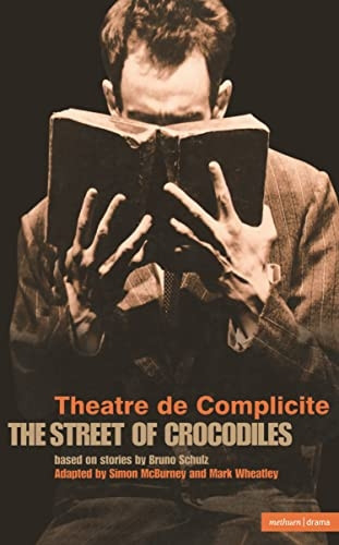 The Street of Crocodiles (Methuen Modern Plays) (Methuen Modern Plays)