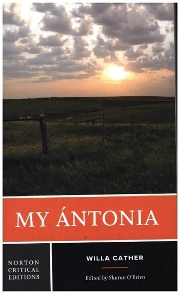 My Antonia (Norton Critical Editions)