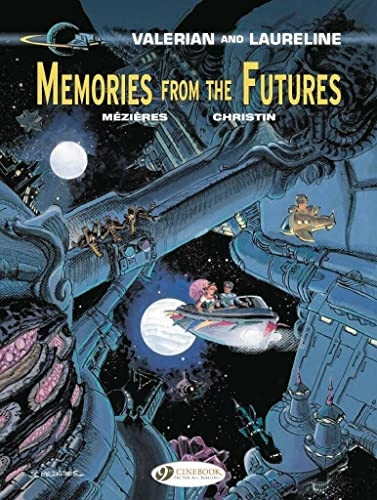 Memories from the Futures (Valerian & Laureline)