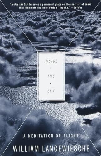 Inside the Sky: A Meditation on Flight (Vintage Departures)
