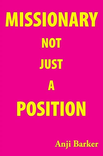 Missionary Not Just A  - Position