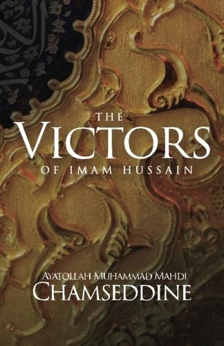 The Victors of Imam Hussain