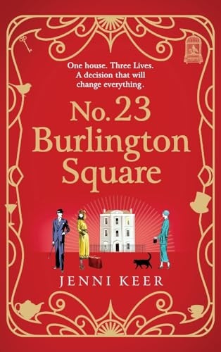 No. 23 Burlington Square: The BRAND NEW beautifully heart-warming, charming historical book club read from Jenni Keer for 2023