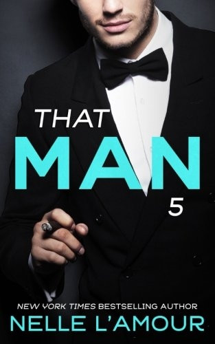 That Man 5 (the Wedding Story-Part 2)