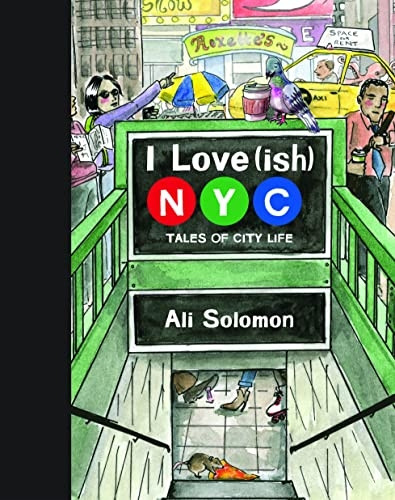 I Love(ish) New York: Tales of City Life