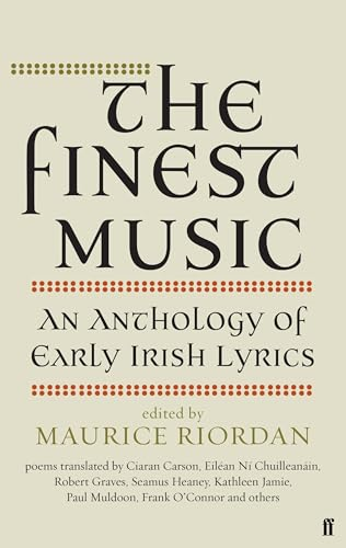 The Finest Music: Early Irish Lyrics