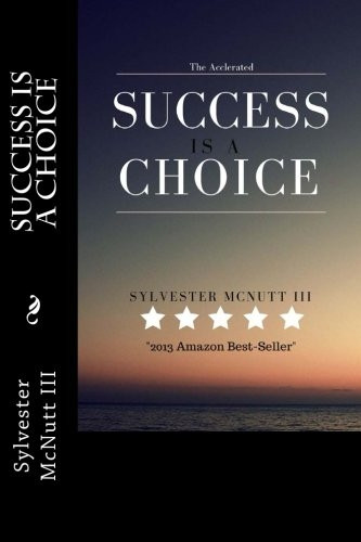 The Accelerated: Success Is a Choice