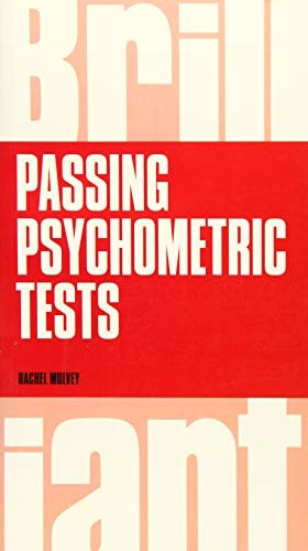 Brilliant Passing Psychometric Tests: Tackling Selection Tests with Confidence
