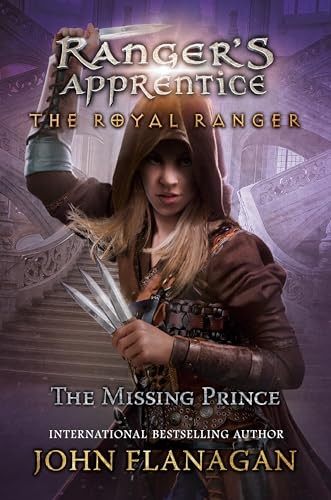 The Royal Ranger: The Missing Prince (Ranger's Apprentice)