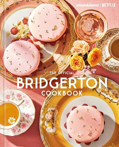 The Official Bridgerton  Cookbook