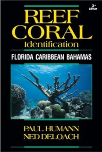 Reef Coral Identification: Florida Caribbean Bahamas (Reef Set (New World))