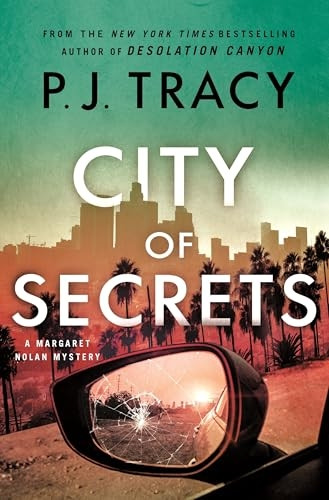 City of Secrets: A Mystery (Detective Margaret Nolan)