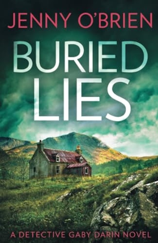 Buried Lies (Detective Gaby Darin, Book 5) (Detective Gaby Darin)