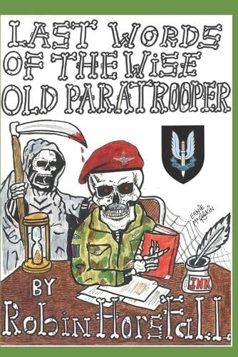Last Words Of The Wise Old Paratrooper (Wise Old Paratrooper)