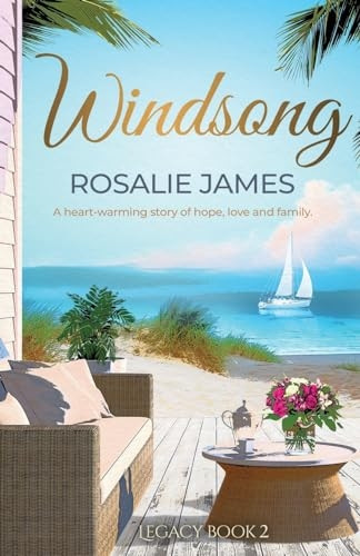 Windsong: A heart-warming story of hope, love and family (Legacy Books)