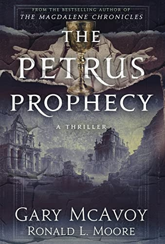 The Petrus Prophecy (Vatican Secret Archive Thrillers)