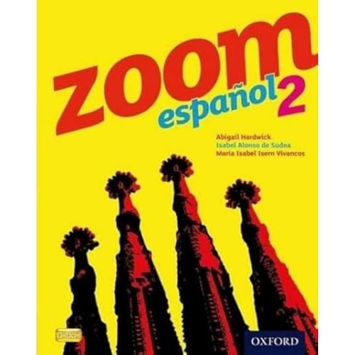 Zoom español 2 Student Book (Zoom Espanol)