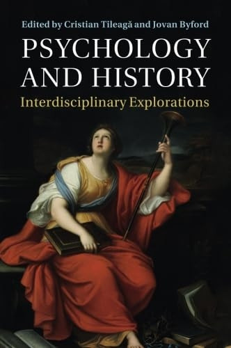 Psychology and History: Interdisciplinary Explorations