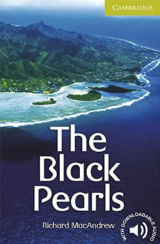 The Black Pearls Starter/Beginner: Starter / Beginner (Cambridge English Readers)