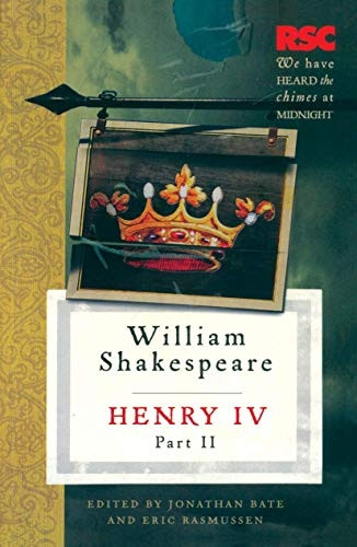 Henry IV, Part 2 (The RSC Shakespeare)