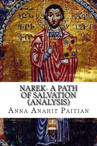 Narek- A Path of Salvation: The Teaching Of The Armenian Church