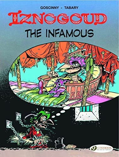 Iznogoud Vol.7: Iznogoud the Infamous