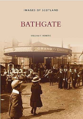 Bathgate (Images of Scotland)