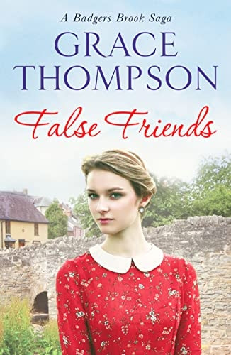 False Friends (A Badgers Brook Saga)
