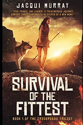 Survival of the Fittest (Book 1 of Crossroads Trilogy)