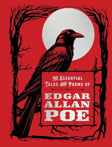 The Essential Tales and  Poems of Edgar Allan Poe