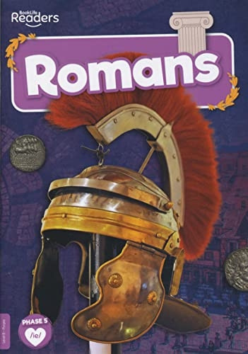 Romans (BookLife Non-Fiction Readers)
