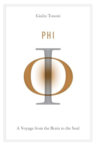 Phi: A Voyage from the Brain to the Soul