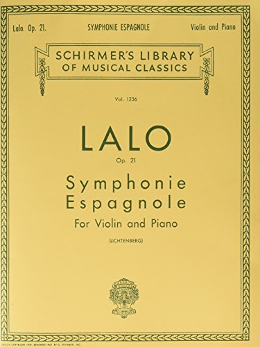 Symphonie Espagnole, Op. 21: Schirmer Library of Classics Volume 1236 Violin and Piano