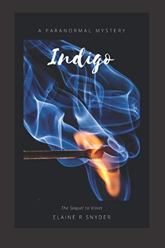 Indigo: A Paranormal Mystery (Violet)