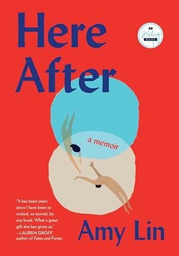 Here After: A Memoir