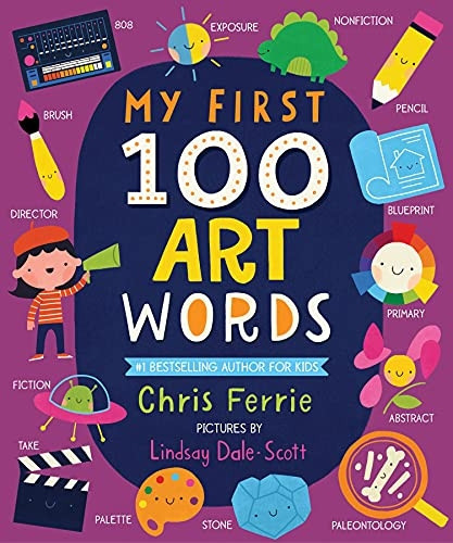 My First 100 Art Words (My First Steam Words) [Board book]
