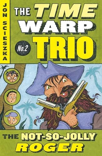 Not-So-Jolly Roger, the Twt R/I (Time Warp Trio (Puffin Paperback))
