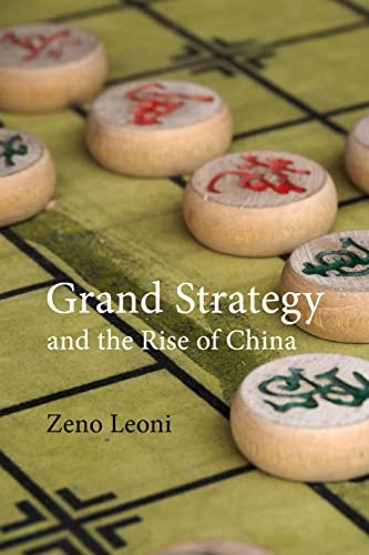 Grand Strategy and the Rise of China: Made in America (Business with China)