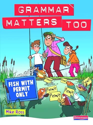 Grammar Matters Too: Student Book [Illustrated]