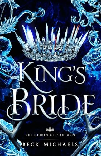 King's Bride (Chronicles of Urn)