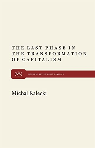 Last Phase in the Transformation of Capitalism