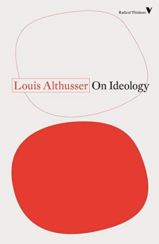 On Ideology (Radical Thinkers)